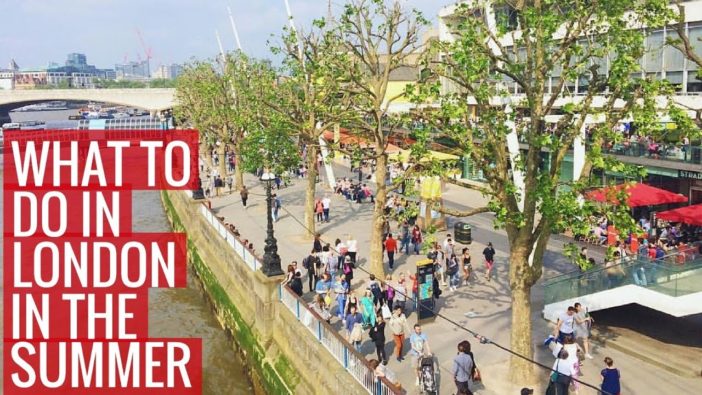 what to do in London this Summer